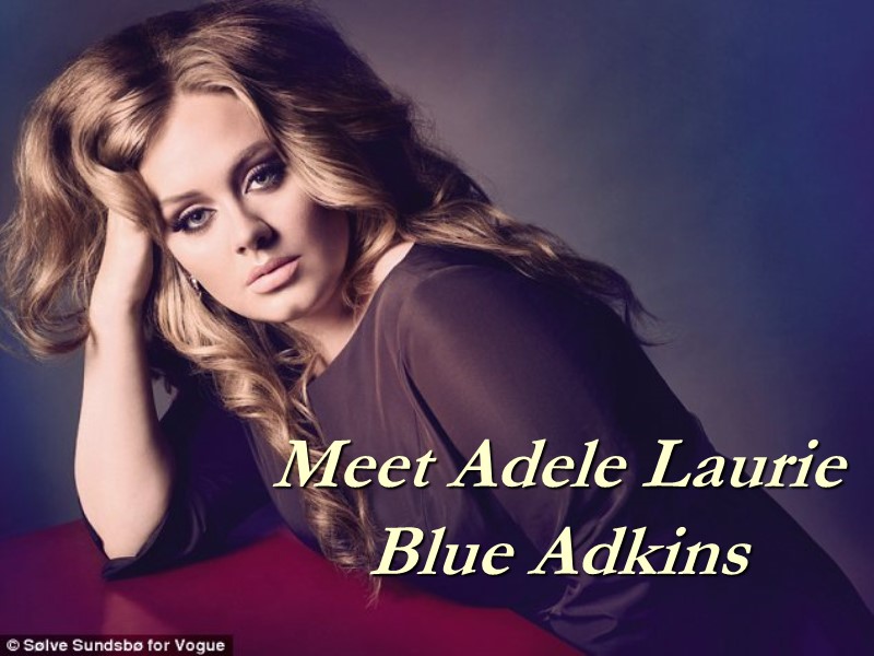 Meet Adele Laurie Blue Adkins